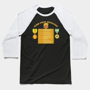 Army - 83rd Artillery - Vietnam Campaign Streamers Baseball T-Shirt